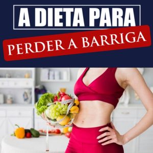 Cupom de desconto A Dieta Para Perder a Barriga